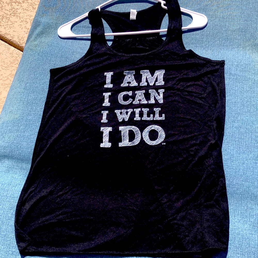 I AM, I CAN, I WILL, I DO tank top. Never worn or tried on